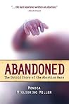 Abandoned by Monica Migliorino Miller Abandoned by Monica Migliorino Miller