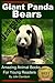 Giant Panda Bears - For Kids - Amazing Animal Books for Young Readers