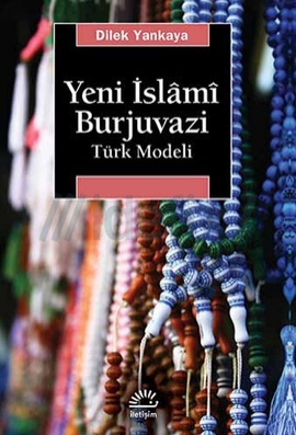 Yeni İslâmî Burjuvazi (Paperback)