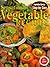 Sensational Vegetable Recipes (Step-by-Step)
