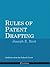 Rules of Patent Drafting by Joseph Root