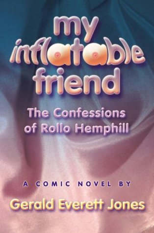 My Inflatable Friend: The Confessions of Rollo Hemphill (ebook)