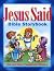 Jesus Said Bible Storybook