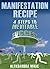 Manifestation Recipe, 4 Steps to Inevitable Success