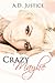 Crazy Maybe (Crazy, #1)