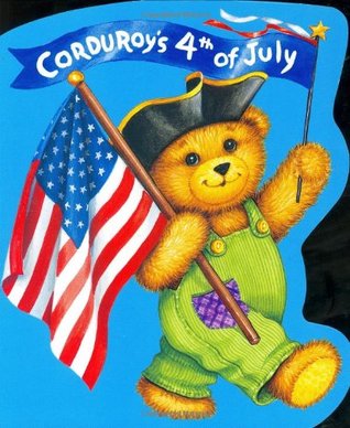 Corduroy's Fourth of July (Board Book)