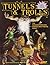 Tunnels & Trolls by Ken St. Andre