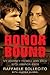 Honor Bound: My Journey to Hell and Back with Amanda Knox