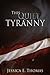 This Quiet Tyranny