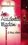 An Accidental Madam: a true story