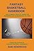 Fantasy Basketball Handbook...
