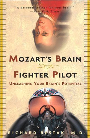Mozart's Brain and the Fighter Pilot: Unleashing Your Brain's Potential (Paperback)