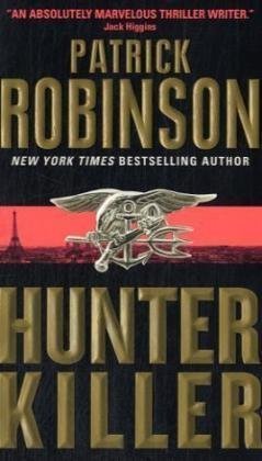 Hunter Killer (Admiral Arnold Morgan, #8)