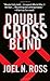 Double Cross Blind