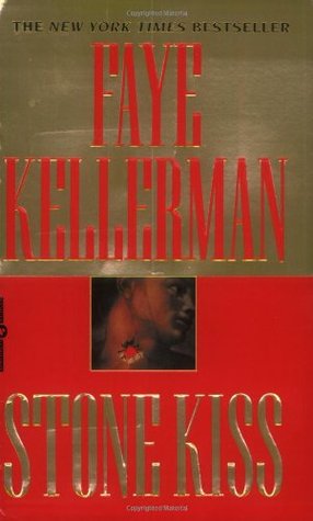 Stone Kiss (Peter Decker/Rina Lazarus, #14)