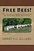 Free Bees! by Grant Gillard