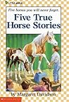 Five True Horse S...
