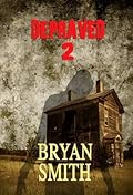 Depraved 2