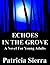 Echoes in the Grove