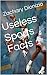 Useless Sports Facts