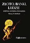 Złoto, banki, lud...