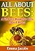 Children's Book About Bees by Emma Jacobs
