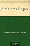A Master's Degree A Master's Degree