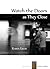 Watch the Doors as They Close (Spuyten Duyvil Novella Series Book 3)