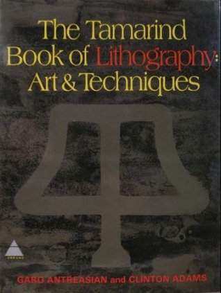 The Tamarind Book of Lithography: Art and Techniques (Paperback)