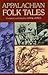 Appalachian Folk Tales by Loyal Jones