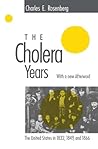 The Cholera Years...