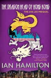 The Dragon Head of Hong Kong (Ava Lee, #0.5)