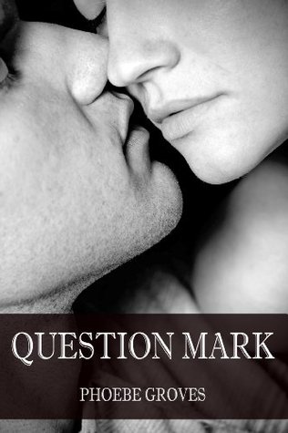 Question Mark (Kindle Edition)