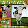 Farm Animals 1 - Pictures and Fun Facts Farm Animals 1 - Pictures and Fun Facts