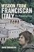 Wisdom from Franciscan Italy: The Primacy of Love (Peter Calvay, #3)