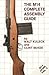 The M14 Complete Assembly Guide by Walt Kuleck by Walt Kuleck