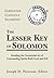 The Lesser Key of Solomon by Joseph H. Peterson