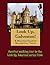 A Walking Tour of Galveston, Texas (Look Up, America! Series)