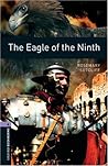 The Eagle of the Ninth (Oxford Bookworms Library Level 4)