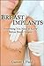 Breast Implants - Everything You Need to Know Before Breast S... by Garrett Field