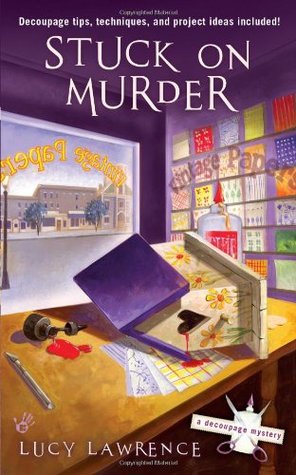 Stuck on Murder (A Decoupage Mystery, #1)