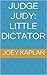 Judge Judy: Little Dictator