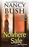 Nowhere Safe by Nancy Bush