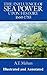The Influence of Sea Power Upon History (Illustrated and Annotated)