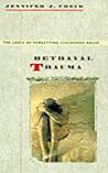 Betrayal Trauma: ...