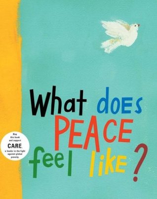 What Does Peace Feel Like? (Hardcover)