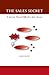 The Sales Secret by Rick         Davis