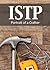 ISTP: Portrait of a Crafter...
