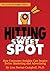 Hitting The Sweet Spot