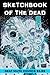 Sketchbook Of The Dead